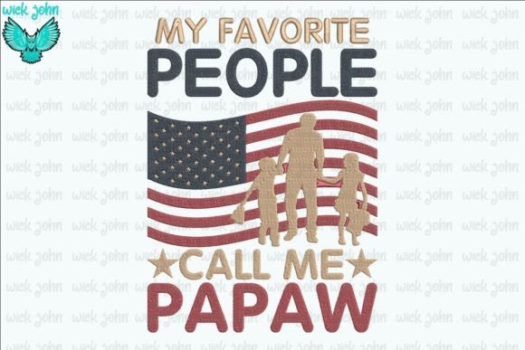 My Favorite People Call Me Papaw Embroidery Review