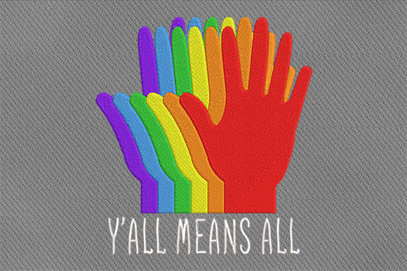 Y all Means All Lgbt Embroidery Review